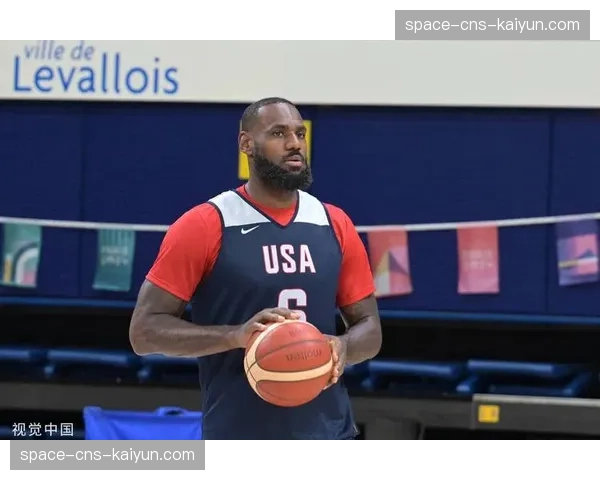 官方：勒布朗·詹姆斯确认将代表美国队参加2026年巴黎奥运会