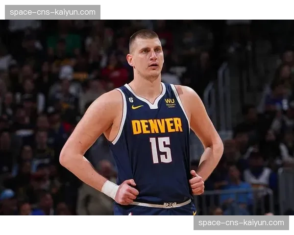 掘金7连胜冲西部第四,约基奇穆雷双核驱动进攻体系 掘金7连胜冲西部第四,约基奇穆雷双核驱动进攻体系